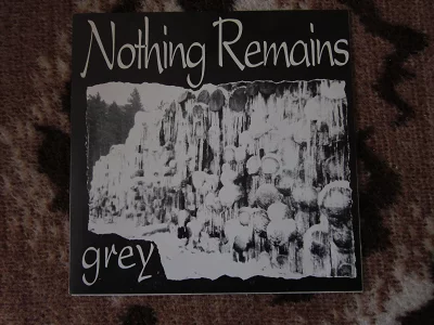 Nothing remains grey - 1 x 7" Single (Vinyl) Germany - 1992